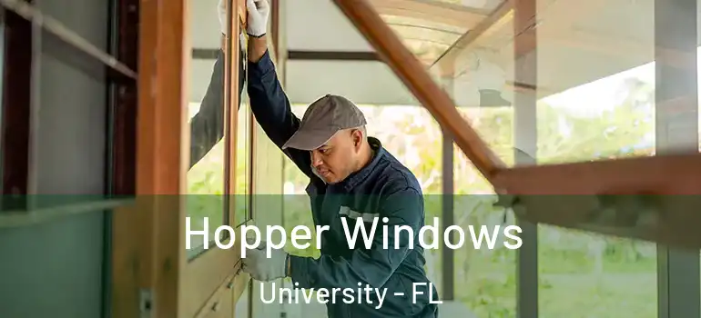 Hopper Windows University - FL