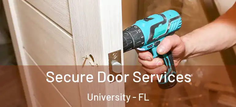 Secure Door Services University - FL