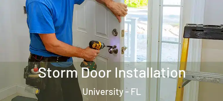 Storm Door Installation University - FL