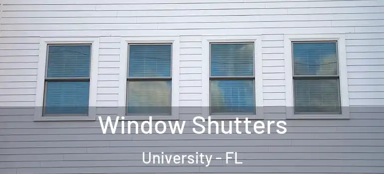 Window Shutters University - FL